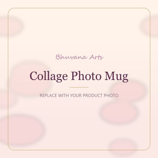 Collage Photo Mug – Bhuvana Arts placeholder