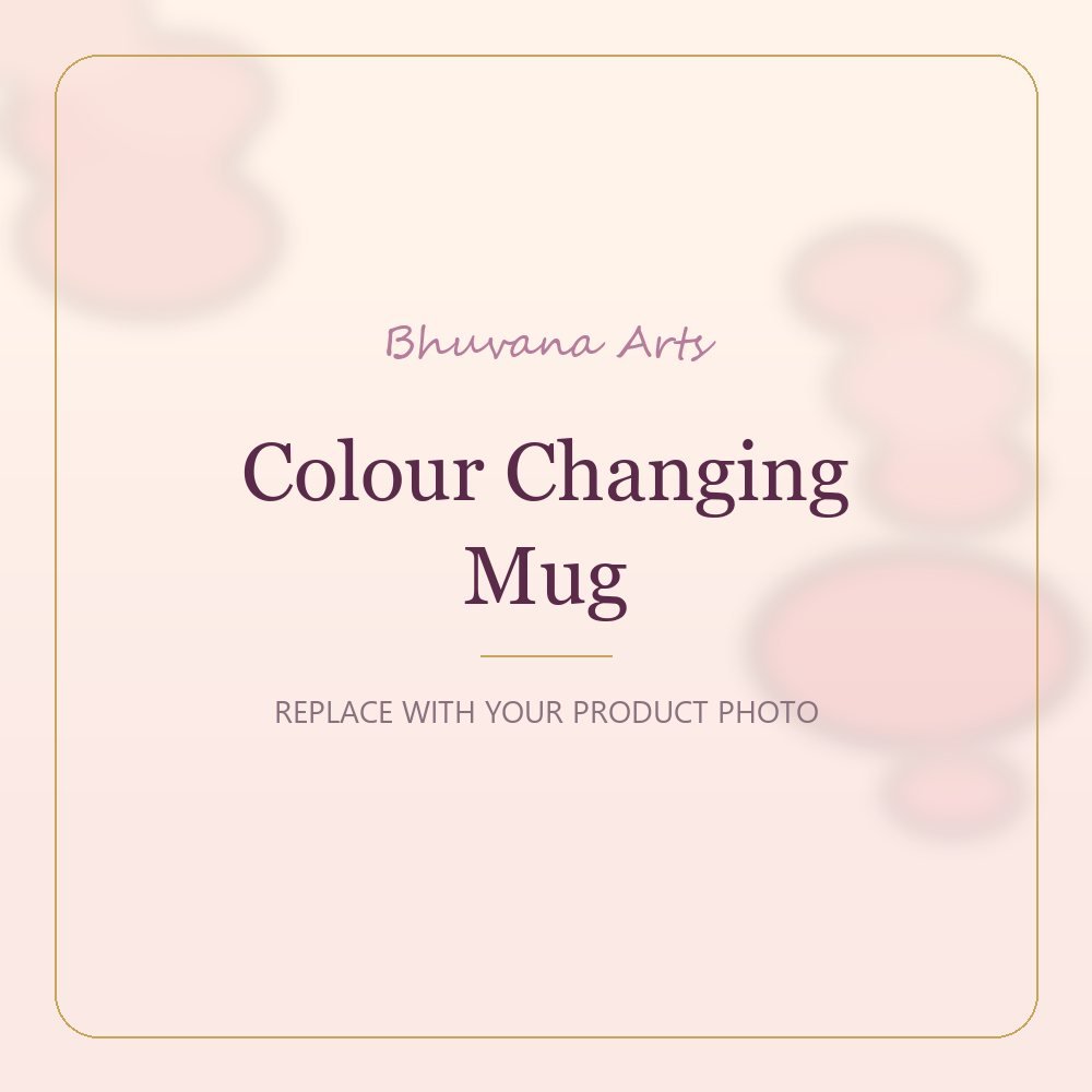 Colour Changing Mug – Bhuvana Arts placeholder