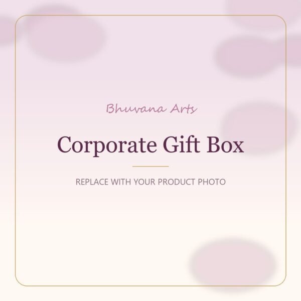 Corporate Gift Box – Bhuvana Arts placeholder