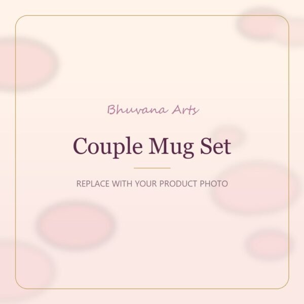 Couple Mug Set – Bhuvana Arts placeholder